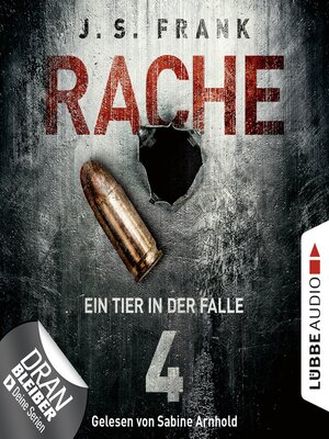 cover image of Ein Tier in der Falle--RACHE, Folge 4